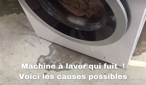 machine laver qui fuit.